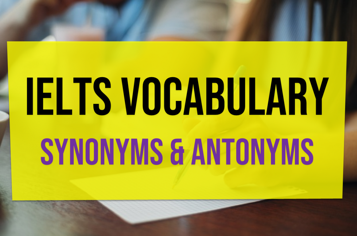 ielts-vocabulary-words-with-meaning-synonyms-and-antonyms