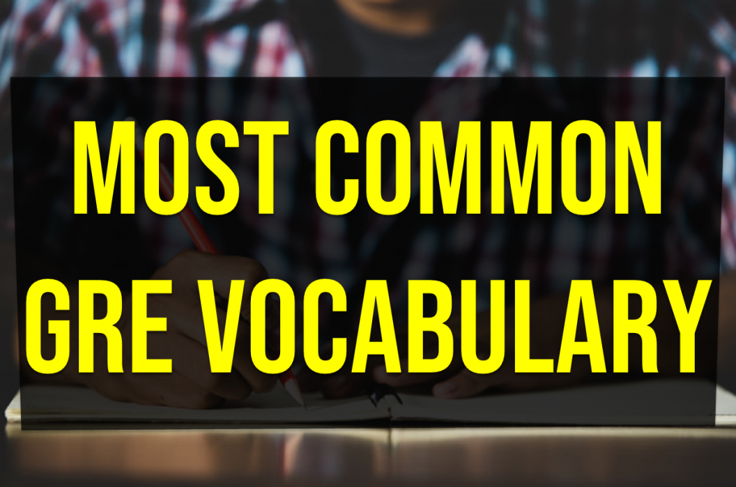 Most common GRE vocabulary synonyms and antonyms list pdf EDVocab